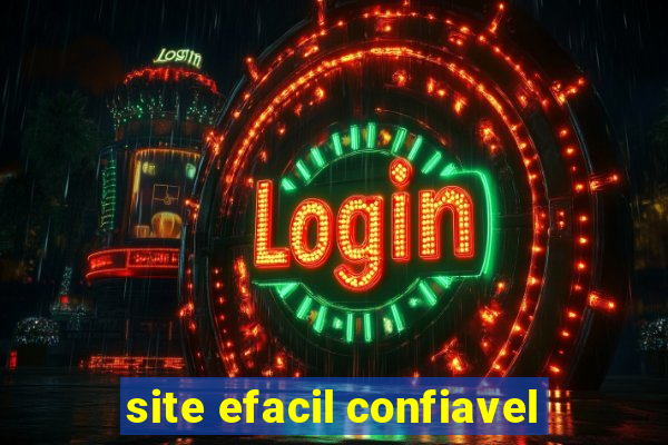 site efacil confiavel